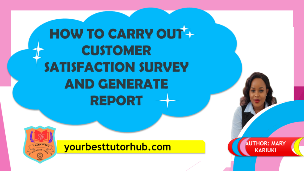 CUSTOMER SATISFACTION SURVEY